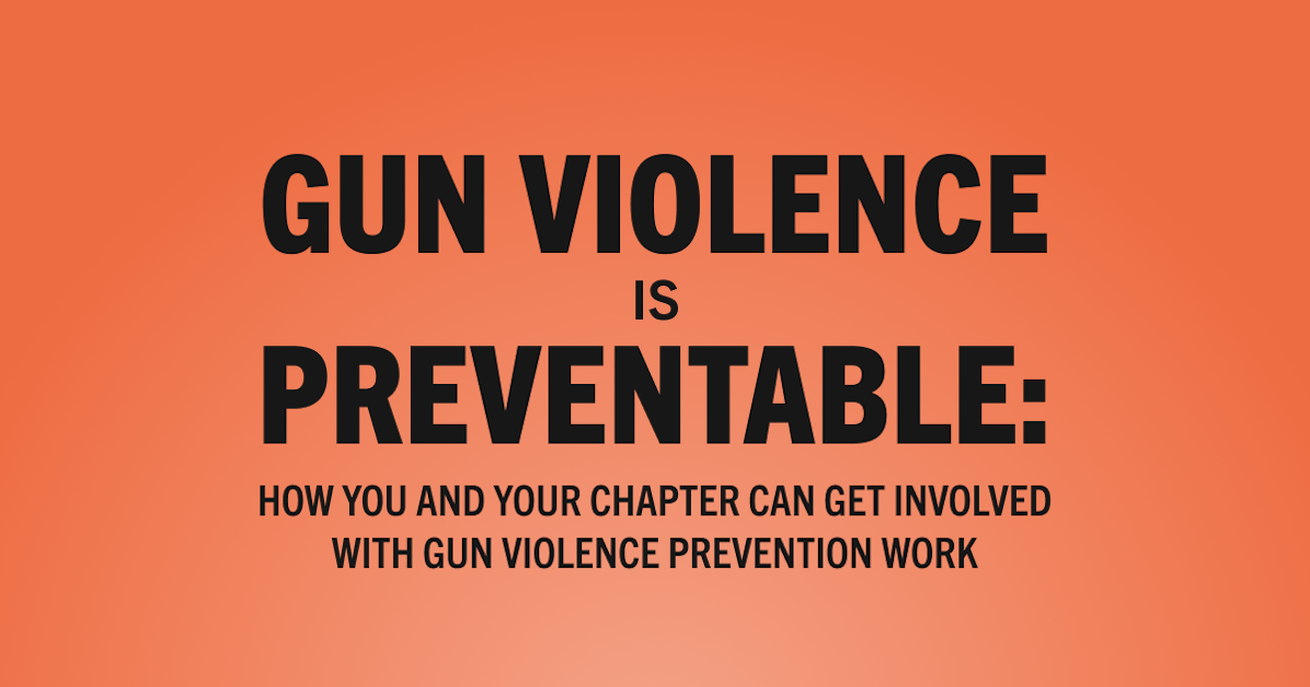 gun-violence-is-preventable-how-your-chapter-can-get-involved-w-gun